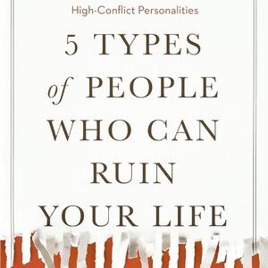 5 Types of People Who Can Ruin Your Life Book